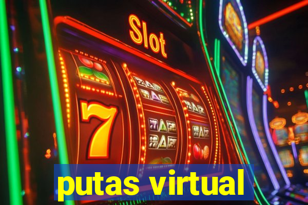 putas virtual